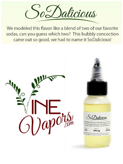 SoDalicious - Fruit Soda Flavor Premium eLiquid